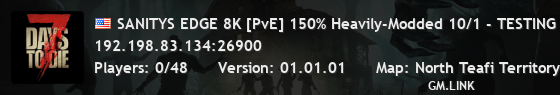 SANITYS EDGE 8K [PvE] 150% Heavily-Modded 10/1 - TESTING