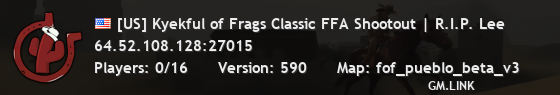 [US] Kyekful of Frags Classic FFA Shootout | R.I.P. Lee