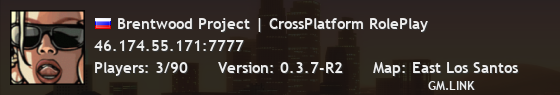 Brentwood Project | CrossPlatform RolePlay