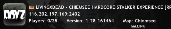 LIVINGXDEAD - CHIEMSEE HARDCORE STALKER EXPERIENCE [RP/PVP]