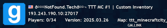 🎃NotFound.Tech🍬 TTT MC #1 | Custom Inventory