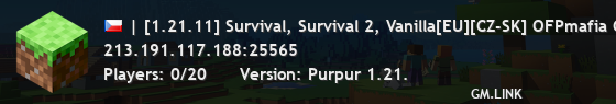 | [1.21.11] Survival, Survival 2, Vanilla[EU][CZ-SK] OFPmafia Community server