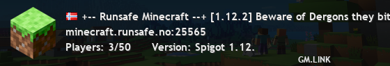 +-- Runsafe Minecraft --+ [1.12.2] Beware of Dergons they bite! discord.runsafe.no