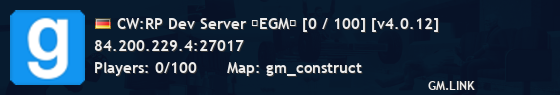 CW:RP Dev Server ★EGM★ [0 / 100] [v4.0.12]