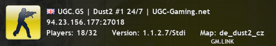 UGC.GS | Dust2 #1 24/7 | UGC-Gaming.net