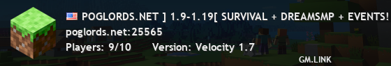 POGLORDS.NET ] 1.9-1.19[ SURVIVAL + DREAMSMP + EVENTS!