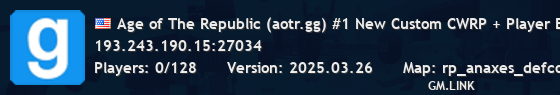 Age of The Republic (aotr.gg) #1 New Custom CWRP + Player Eco