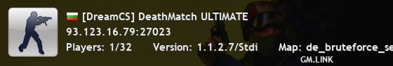 [DreamCS] DeathMatch ULTIMATE