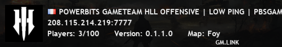 POWERBITS GAMETEAM HLL OFFENSIVE | LOW PING | PBSGAMETEAM.COM