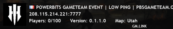 POWERBITS GAMETEAM EVENT | LOW PING | PBSGAMETEAM.COM