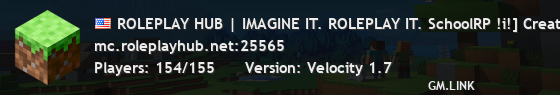 ROLEPLAY HUB | IMAGINE IT. ROLEPLAY IT. SchoolRP !i!] Creative!i!] MazeRP [[