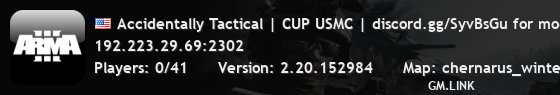 Accidentally Tactical | CUP USMC | discord.gg/SyvBsGu for mods