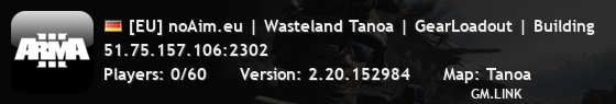 [EU] noAim.eu | Wasteland Tanoa | GearLoadout | Building