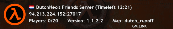 DutchNeo's Friends Server (Timeleft 12:13)