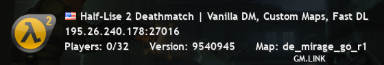 Half-Lise 2 Deathmatch | Vanilla DM, Custom Maps, Fast DL