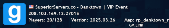 SuperiorServers.co - Danktown | VIP Event
