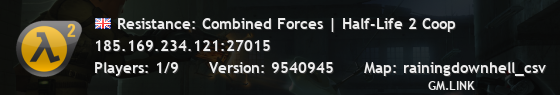 Resistance: Combined Forces | Half-Life 2 Coop