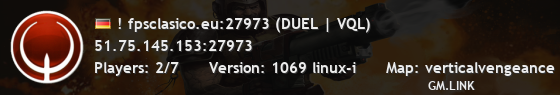 ! fpsclasico.eu:27973 (DUEL | VQL)