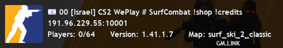 00 [Israel] CS2 WePlay # SurfCombat !shop !credits