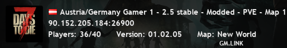 Austria/Germany Gamer 1 - 2.5 stable - Modded - PVE - Map 12k