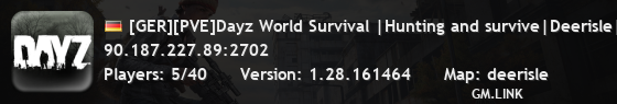 [GER][PVE]Dayz World Survival |Hunting and survive|Deerisle|