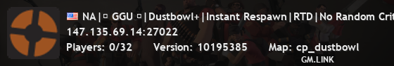 NA|★ GGU ★|Dustbowl+|Instant Respawn|RTD|No Random Crits