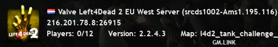 Valve Left4Dead 2 EU West Server (srcds1002-Ams1.195.116)