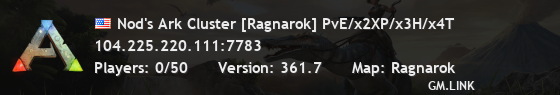 Nod's Ark Cluster [Ragnarok] PvE/x2XP/x3H/x4T