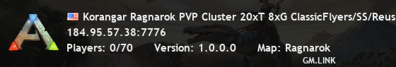 Korangar Ragnarok PVP Cluster 20xT 8xG ClassicFlyers/SS/Reus -
