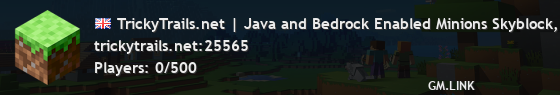 TrickyTrails.net | Java and Bedrock Enabled Minions Skyblock, Happy SMP, Creative
