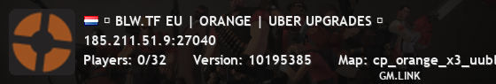 █ BLW.TF EU | ORANGE | UBER UPGRADES █