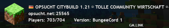 OPSUCHT CITYBUILD 1.21 ✦ TOLLE COMMUNITY WIRTSCHAFT ✦+