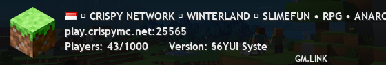★ CRISPY NETWORK ★ WINTERLAND ⌊ SLIMEFUN • RPG • ANARCHY ⌋
