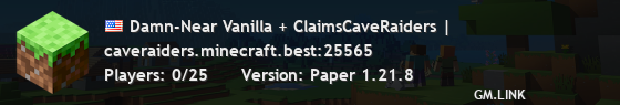 Damn-Near Vanilla + ClaimsCaveRaiders |