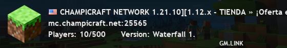 CHAMPICRAFT NETWORK 1.21.10][1.12.x - TIENDA » ¡Oferta en tienda.chammpicraft.net! ♣