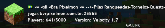 ◆◆ ◆sil ◆Bra Pixelmon ◆◆ --+-Filas Ranqueadas-Torneios-Quests-+--][][][