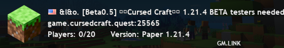 &l&o. [Beta0.5] ⚔☲Cursed Craft☲⚔ 1.21.4 BETA testers needed!