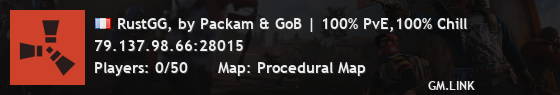 RustGG, by Packam & GoB | 100% PvE,100% Chill