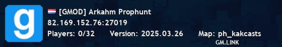[GMOD] Arkahm Prophunt