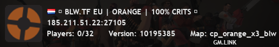 █ BLW.TF EU | ORANGE | 100% CRITS █