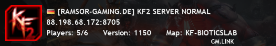 [RAMSOR-GAMING.DE] KF2 SERVER NORMAL