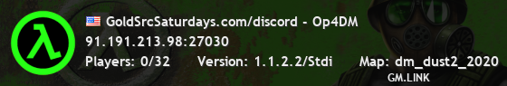 GoldSrcSaturdays.com/discord - Op4DM