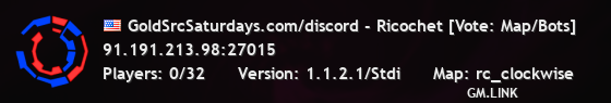 GoldSrcSaturdays.com/discord - Ricochet [Vote: Map/Bots]