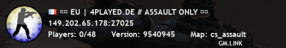 ❱❱ EU | 4PLAYED.DE # ASSAULT ONLY ❰❰