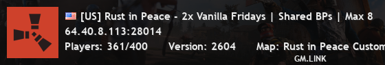[US] Rust in Peace - 2x Vanilla Fridays | Shared BPs | Max 8