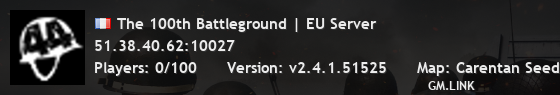 The 100th Battleground | EU Server