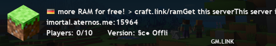 more RAM for free! > craft.link/ramGet this serverThis server is offline.