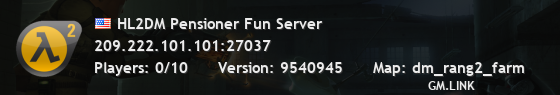 HL2DM Pensioner Fun Server