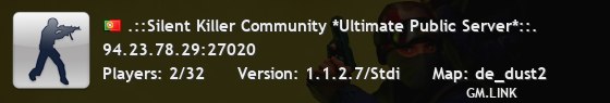 .::Silent Killer Community *Ultimate Public Server*::.