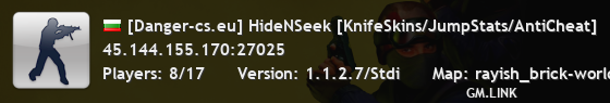 [Danger-cs.eu] HideNSeek [KnifeSkins/JumpStats/AntiCheat]